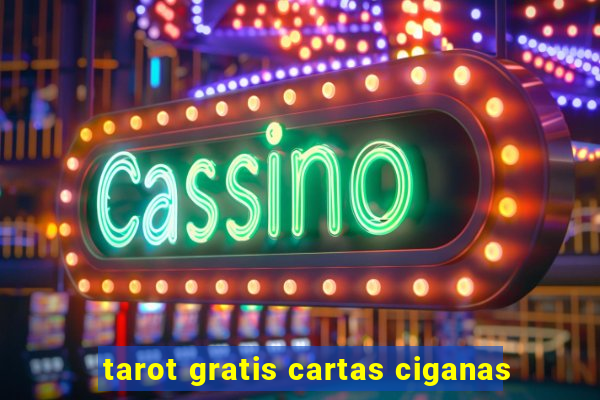 tarot gratis cartas ciganas